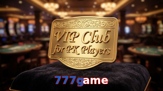 Main screen of 777Game vip page for PK players